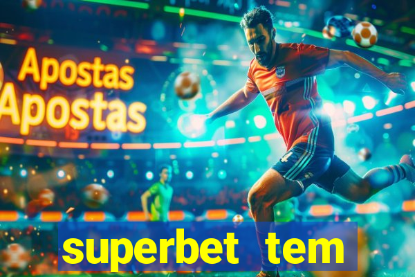 superbet tem pagamento antecipado